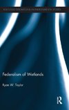 Federalism of Wetlands