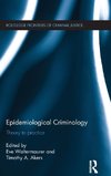 Epidemiological Criminology