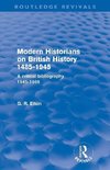 Elton, G: Modern Historians on British History 1485-1945 (Ro