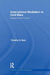 Sisk, T: International Mediation in Civil Wars