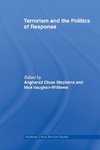 Stephens, A: Terrorism and the Politics of Response