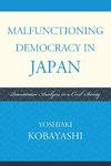 Malfunctioning Democracy in Japan