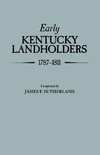 Early Kentucky Landholders, 1787-1811