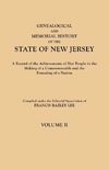 Genealogical and Memorial History of the State of New Jersey. In Four Volumes. Volume II