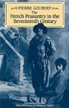 The French Peasantry in the Seventeenth Century