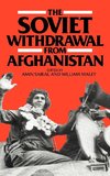 The Soviet Withdrawal from Afghanistan