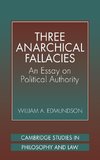 Three Anarchical Fallacies