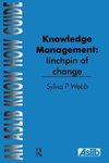 Webb, S: Knowledge Management: Linchpin of Change