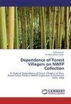 Dependence of Forest Villagers on  NWFP Collection