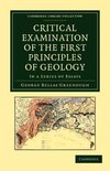 Critical Examination of the First Principles of             Geology