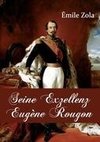 Seine Exzellenz Eugène Rougon