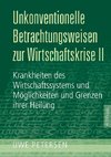 Unkonventionelle Betrachtungsweisen zur Wirtschaftskrise 2