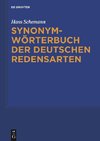 Synonymwörterbuch der deutschen Redensarten