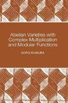 Shimura, G: Abelian Varieties with Complex Multiplication an