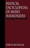 Medical Encyclopedia of Moses Maimonides y Fred Rosner