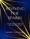 Reviving The Spark!