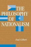 Gilbert, P: Philosophy Of Nationalism