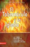 Tabernaculo y La Iglesia