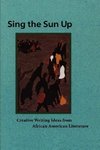 Sing the Sun Up