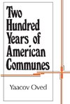 Oved, Y: Two Hundred Years of American Communes