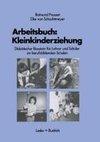 Arbeitsbuch: Kleinkindererziehung