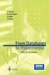 From Databases to Hypermedia