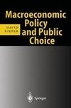 Macroeconomic Policy and Public Choice