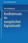 Kreditderivate im europäischen Kapitalmarkt