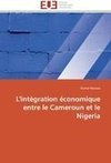 L'intégration économique entre le Cameroun et le Nigeria