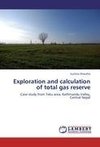 Exploration and calculation of total gas reserve