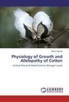 Physiology of Growth and Allelopathy of Cotton