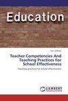 Teacher Competencies And Teaching Practices For School Effectiveness