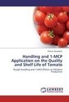 Handling and 1-MCP Application on the Quality and Shelf Life of Tomato