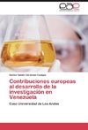 Contribuciones europeas al desarrollo de la investigación en Venezuela