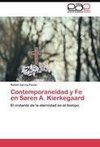 Contemporaneidad y Fe en Søren A. Kierkegaard