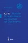 ICD-10 - Richtlinien für die Klassifikation und Diagnostik von Kopfschmerzen