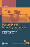 Der große Ball in der Physiotherapie