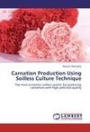 Carnation Production Using Soilless Culture Technique