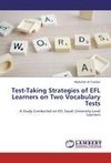 Test-Taking Strategies of EFL Learners on Two Vocabulary Tests