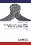 The Political Theology of Dr. Kenneth David Kaunda