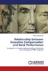 Relationship between Executive Compensation and Bank Performance