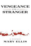 Vengeance for a Stranger