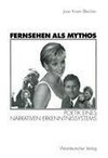 Fernsehen als Mythos