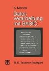 Dateiverarbeitung mit BASIC