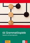 66 Grammatik-Spiele. Deutsch als Fremdsprache