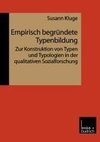 Empirisch begründete Typenbildung