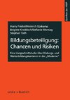 Bildungsbeteiligung: Chancen und Risiken