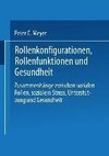 Rollenkonfigurationen Rollenfunktionen und Gesundheit