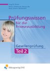 Prüfungswissen Friseurausbildung 2 Gesellenprüfung