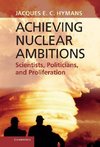 Achieving Nuclear Ambitions